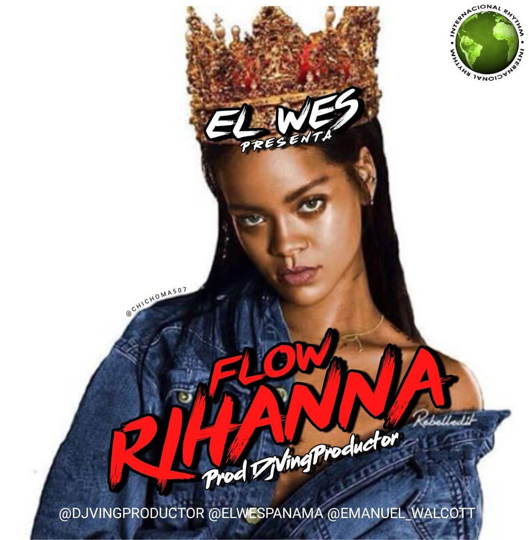 El Wes - Flow De Rihanna